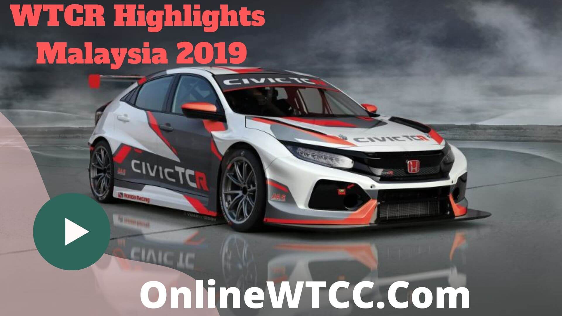 Malaysia WTCR Highlights 2019